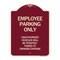 Signmission Employee Parking Only Unauthorized Vehicles Will Be Ticketed Towed at Owners Expense, BU-1824-24630 A-DES-BU-1824-24630 - alternate 1